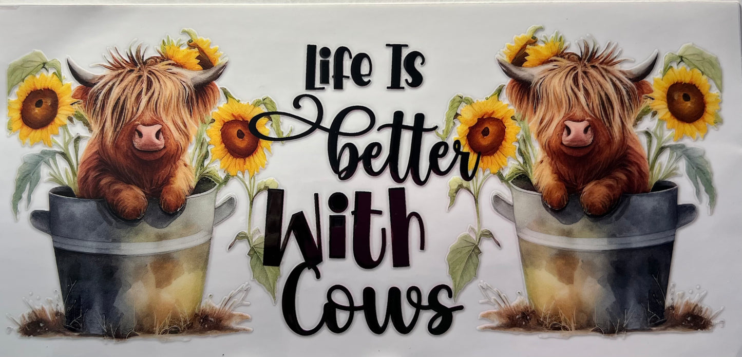 16oz UV DTF Wraps for Children's Drink Bottles or Snow Globes - Highland Cow, Liife is Better with Cows