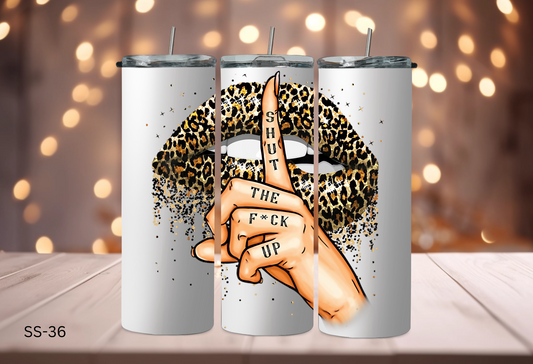 20oz (590mls) Tumbler - Sassy Sayings - SS-36